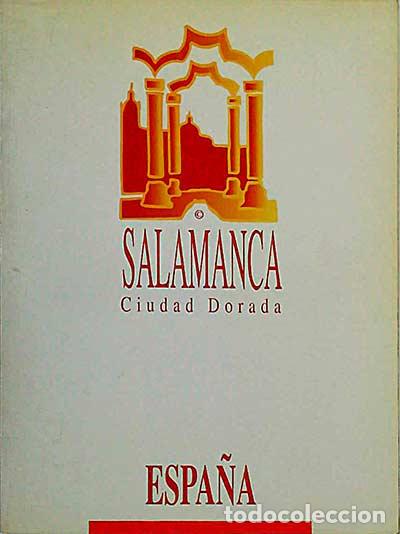 Libros: Salamanca. Ciudad dorada - VVAA - Foto 1