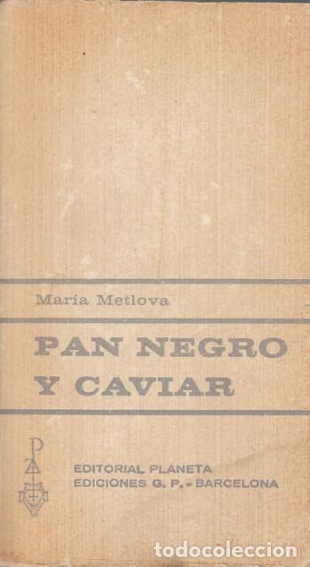 Libri di seconda mano: PAN NEGRO Y CAVIAR - METLOVA, MAR&Iacute;A