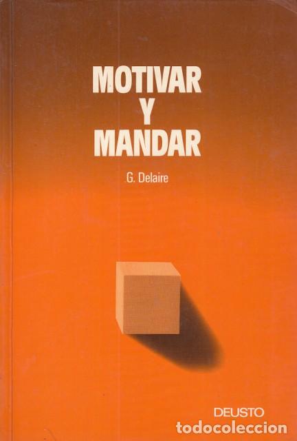 Libros: MOTIVAR Y ANDAR - DELAIRE, G. - Foto 1