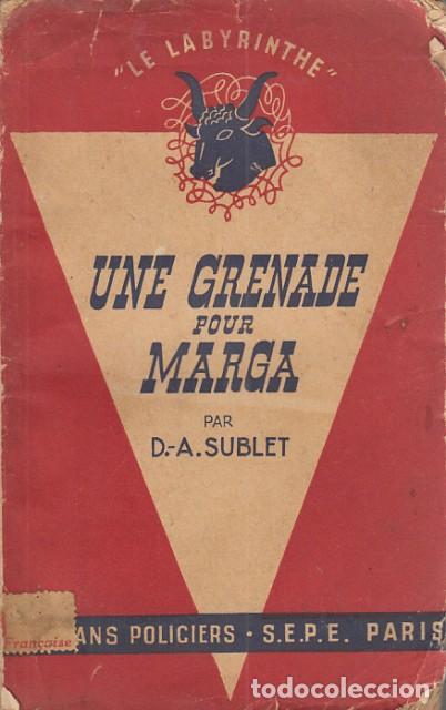 Libros: UNE GRENADE POUR MARGA - SUBLET, A. - Foto 1