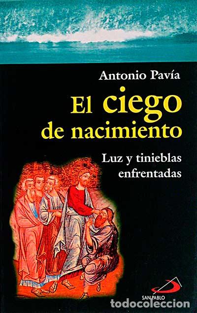 Libros: El ciego de nacimiento - Antonio Pav&iacute;a. - Foto 1