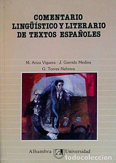 Libros: Comentario ling&uuml;&iacute;stico y literario de textos espa&ntilde;oles - VVAA - Foto 1