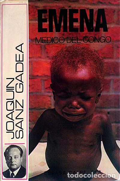 Libros: Emena. M&eacute;dico del Congo - Joaqu&iacute;n Sanz Gadea - Foto 1