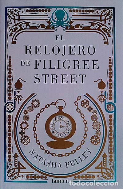 Libros: El relojero de Filigree Street - Natasha Pulley