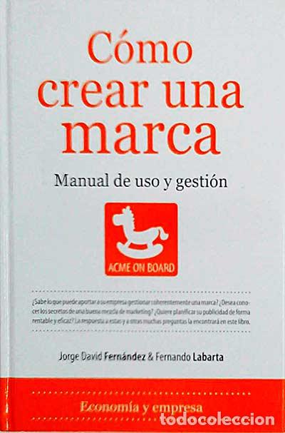 Libros: C&oacute;mo crear una marca - VVAA - Foto 1