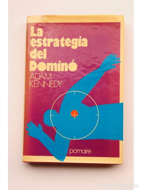 Libros: La estrategia del domin&oacute; - KENEDDY, Adam - Foto 1