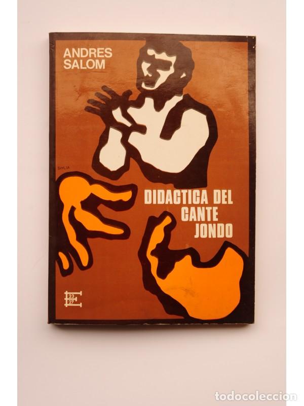 Libros: Did&aacute;ctica del Cante Jondo - SALOM, Andr&eacute;s - Foto 1