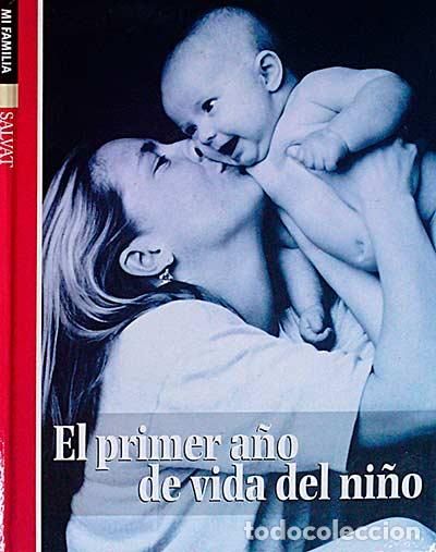 Libros: El primer a&ntilde;o de vida del ni&ntilde;o - VVAA - Foto 1