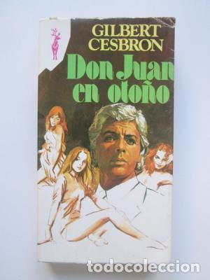 Libros: DON JUAN EN OTO&Ntilde;O - Cesbron,Gilbert - Foto 1