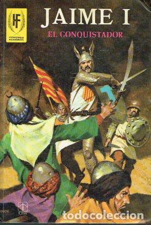 Libros: JAIME I EL CONQUISTADOR - Sotillos,E. - Foto 1