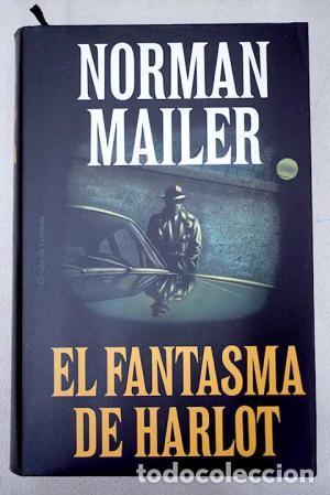 Libros: EL FANTASMA DE HARLOT - Mailer,Norman - Foto 1