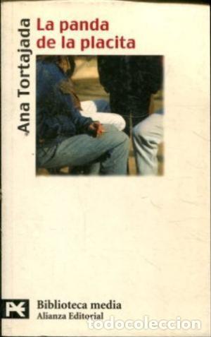 Libros: LA PANDA DE LA PLACITA - Tortajada,Anna - Foto 1