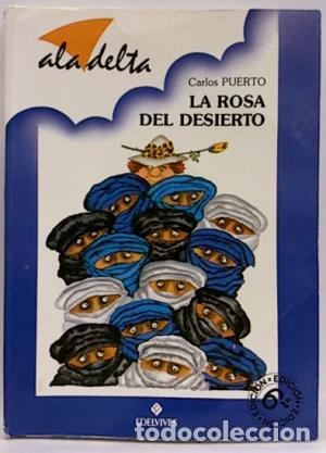 Libros: LA ROSA DEL DESIERTO - Puerto,Carlos - Foto 1