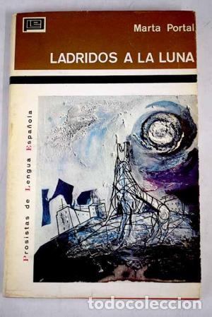 Libros: LADRIDOS A LA LUNA - Portal,Marta - Foto 1