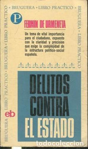 Libros: DELITOS CONTRA EL ESTADO - De Urmeneta,Ferm&iacute;n - Foto 1
