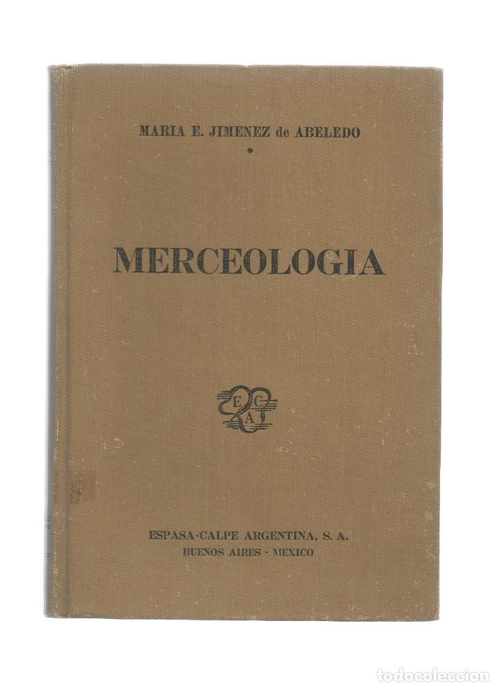 Libros: Merceolog&iacute;a. - JIM&Eacute;NEZ DE ABELEDO, Mar&iacute;a E.: - Foto 1