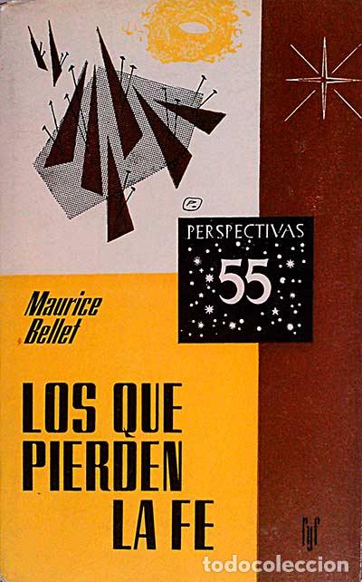 Libros: Los que pierden la fe - Maurice Bellet - Foto 1