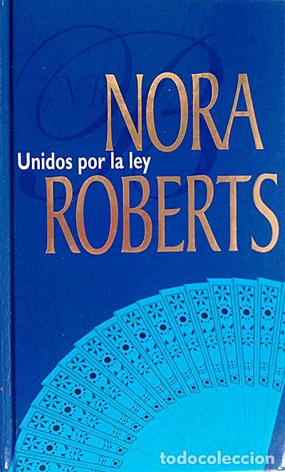 Libros: Unidos por la ley - Nora Roberts - Foto 1