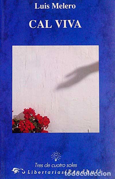 Libros: Cal viva - Luis Melero - Foto 1