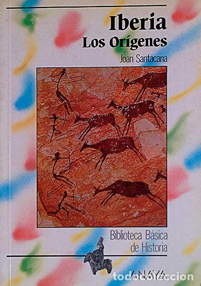 Libros: Iberia. Los or&iacute;genes - Joan Santacana - Foto 1