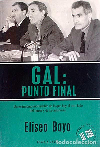 Libros: Gal: Punto final - Bayo, Eliseo - Foto 1