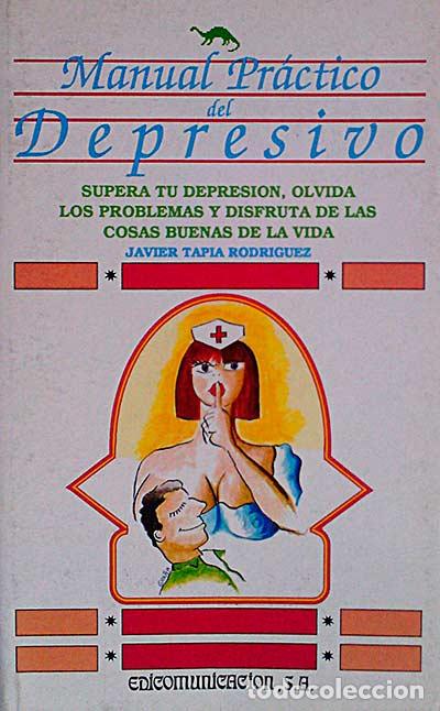 Libros: Manual pr&aacute;ctico del depresivo - Javier Tapia - Foto 1
