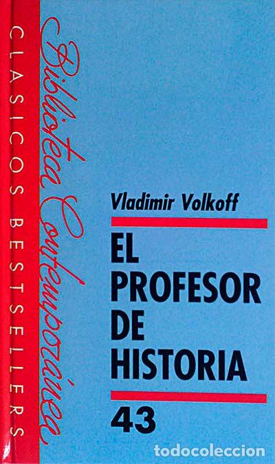 Libros: El profesor de historia - Vladimir Volkoff - Foto 1