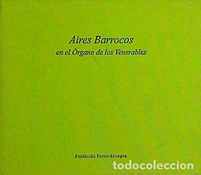 Libros: Aires Barrocos en el &Oacute;rgano de los Venerables - vvaa