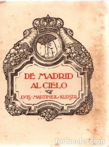 Libros: De Madrid al cielo - Mart&iacute;nez Kleiser, Luis - Foto 1