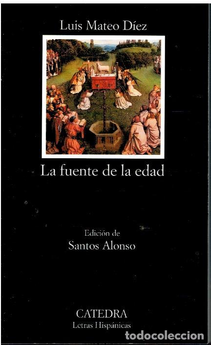 Libros: LA FUENTE DE LA EDAD. Edici&oacute;n de Santos Alonso. - Foto 1
