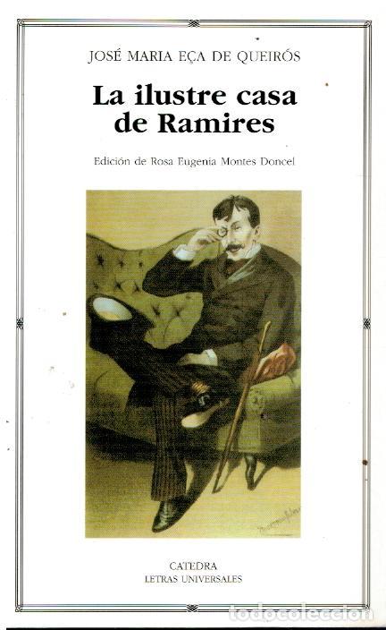 Libros: LA ILUSTRE CASA DE RAMIRES. Edici&oacute;n de Rosa Eugenia Montes Doncel. - Foto 1