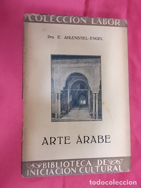 Libros: ARTE &Aacute;RABE. E. AHLENSTIEL ENGEL, LABOR. 1927 - Foto 1