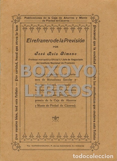 Libros: RUIZ JIMENO, Jos&eacute;. El refranero de la Previsi&oacute;n. Trabajo premiado en el certamen de Mutualismo Escol