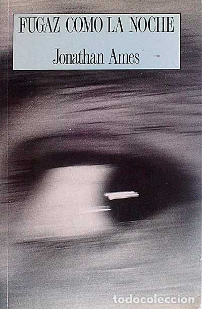 Libros: Fugaz como la noche - Ames, Jonathan - Foto 1