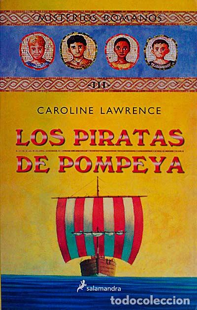 Libros: Los piratas de Pompeya - Caroline Lawrence - Foto 1