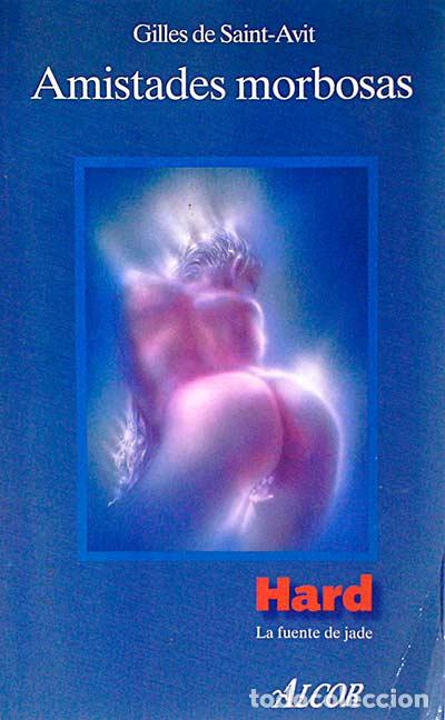 Libros: Amistades morbosas - Gilles de Saint-Avit - Foto 1