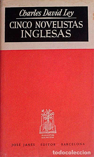 Libros: Cinco novelistas inglesas - Charles David Ley. - Foto 1