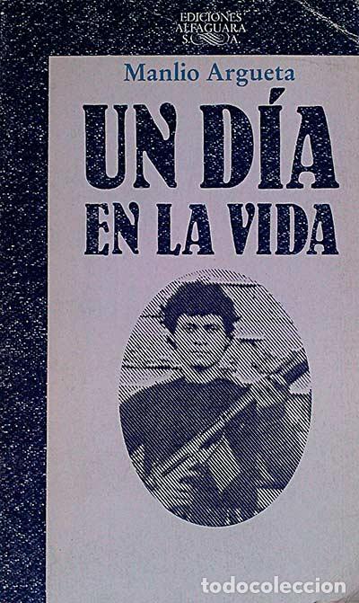 Libros: Un d&iacute;a en a vida - Argueta, Manlio - Foto 1