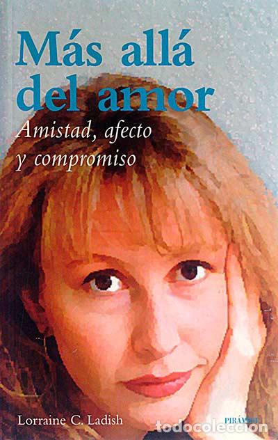 Libros: M&aacute;s all&aacute; del amor - Lorraine C. Ladish - Foto 1