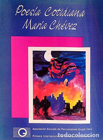 Libros: Poes&iacute;a cotidiana - Chevez, Mar&iacute;a - Foto 1
