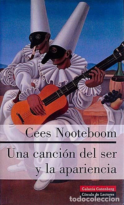 Libros: Una canci&oacute;n del ser y la apariencia - Nooteboom, Cees - Foto 1