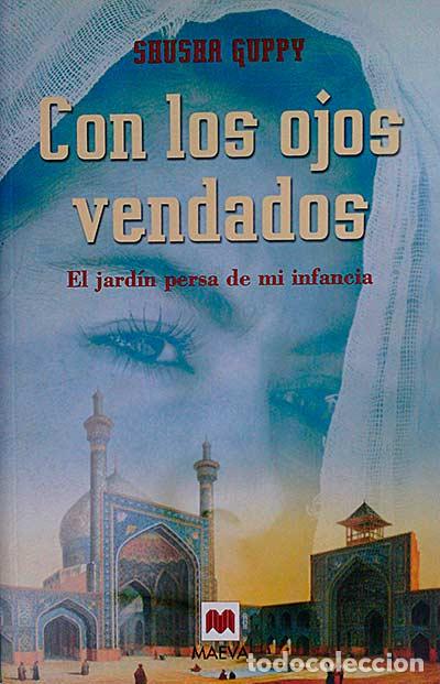 Libros: Con los ojos vendados - Shusha Guppy - Foto 1