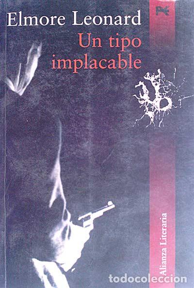 Libros: Un tipo implacable - Elmore Leonard - Foto 1