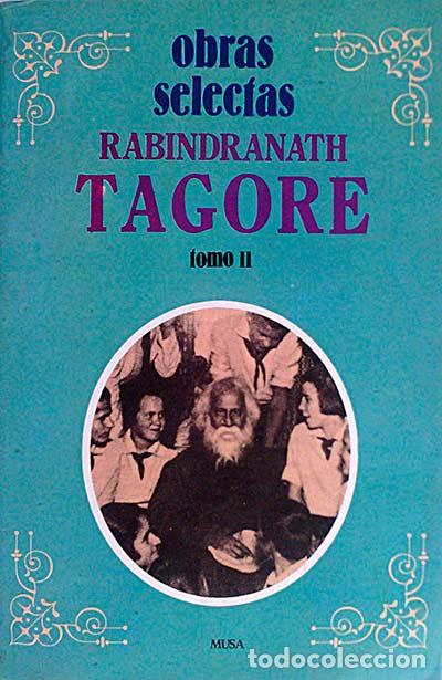 Libros: Obras Selectas. Tomo II - Rabindranath Tagore - Foto 1