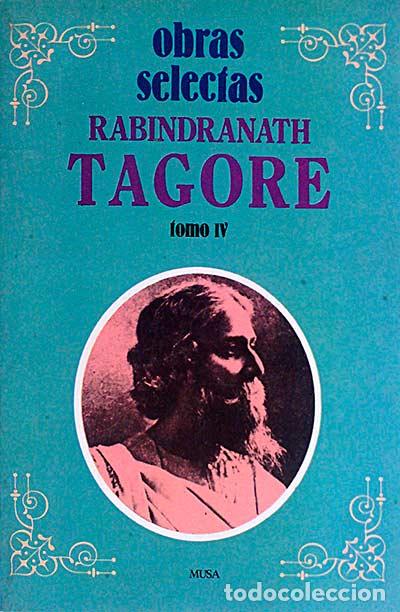 Libros: Obras Selectas. Tomo IV - Rabindranath Tagore - Foto 1
