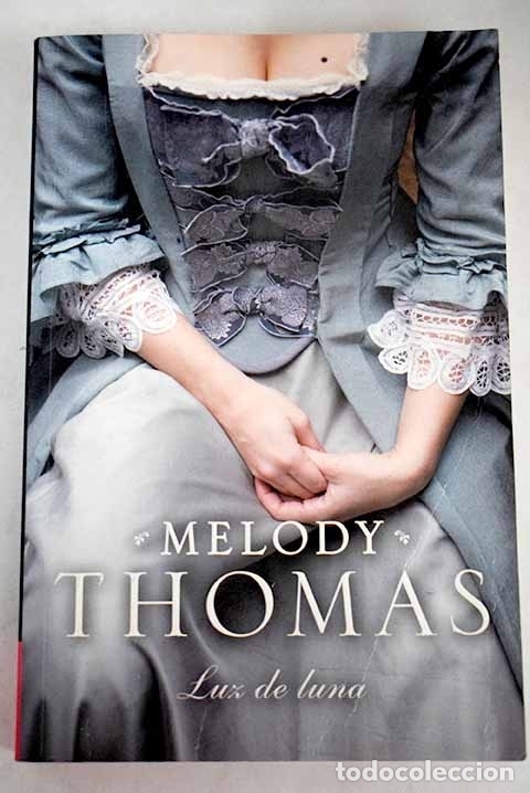 Libros: Luz de luna: Thomas, Melody.- Thomas, Melody - Foto 1
