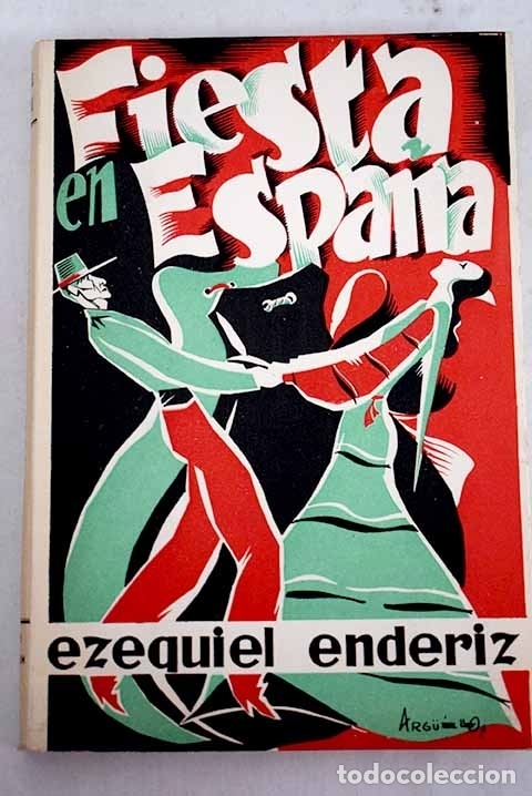 books: Fiesta en España.- Endériz, Ezequiel