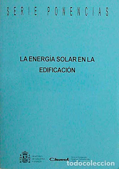 Libros: La energ&iacute;a solar en la edificaci&oacute;n - vvaa - Foto 1