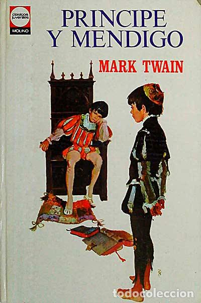 Libros: Pr&iacute;ncipe y mendigo - Mark Twain - Foto 1