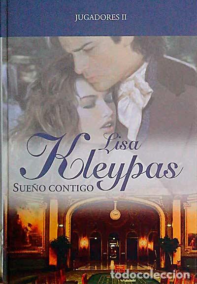Libros: Sue&ntilde;o contigo - Lisa Kleypas - Foto 1